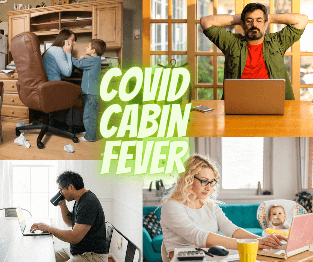 Covid Cabin Fever – effects on mental health