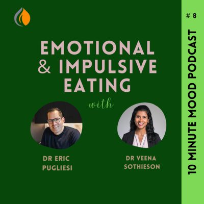 Episode 8: Emotional and Impulsive Eating – a group program